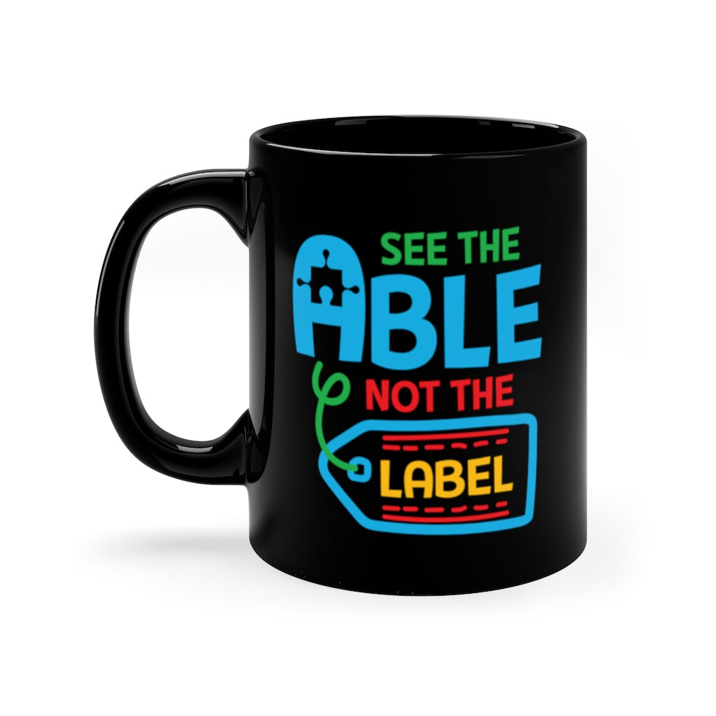 Able Not Label Autism Awareness Coffee Mug